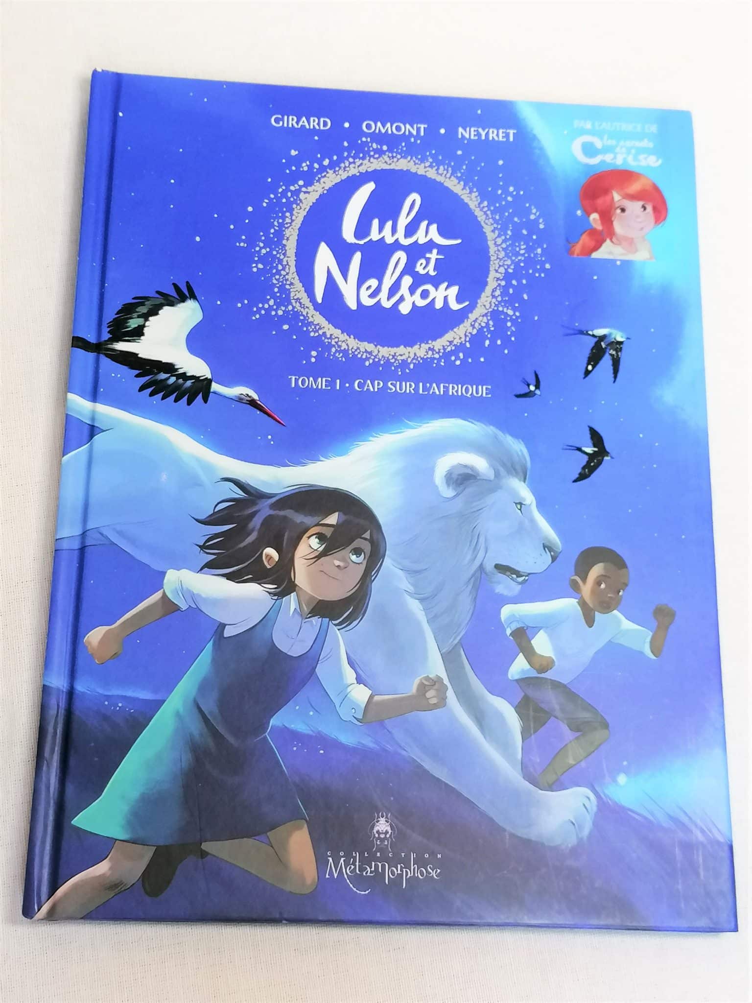 Lulu et Nelson Cap sur l'Afrique Girard
