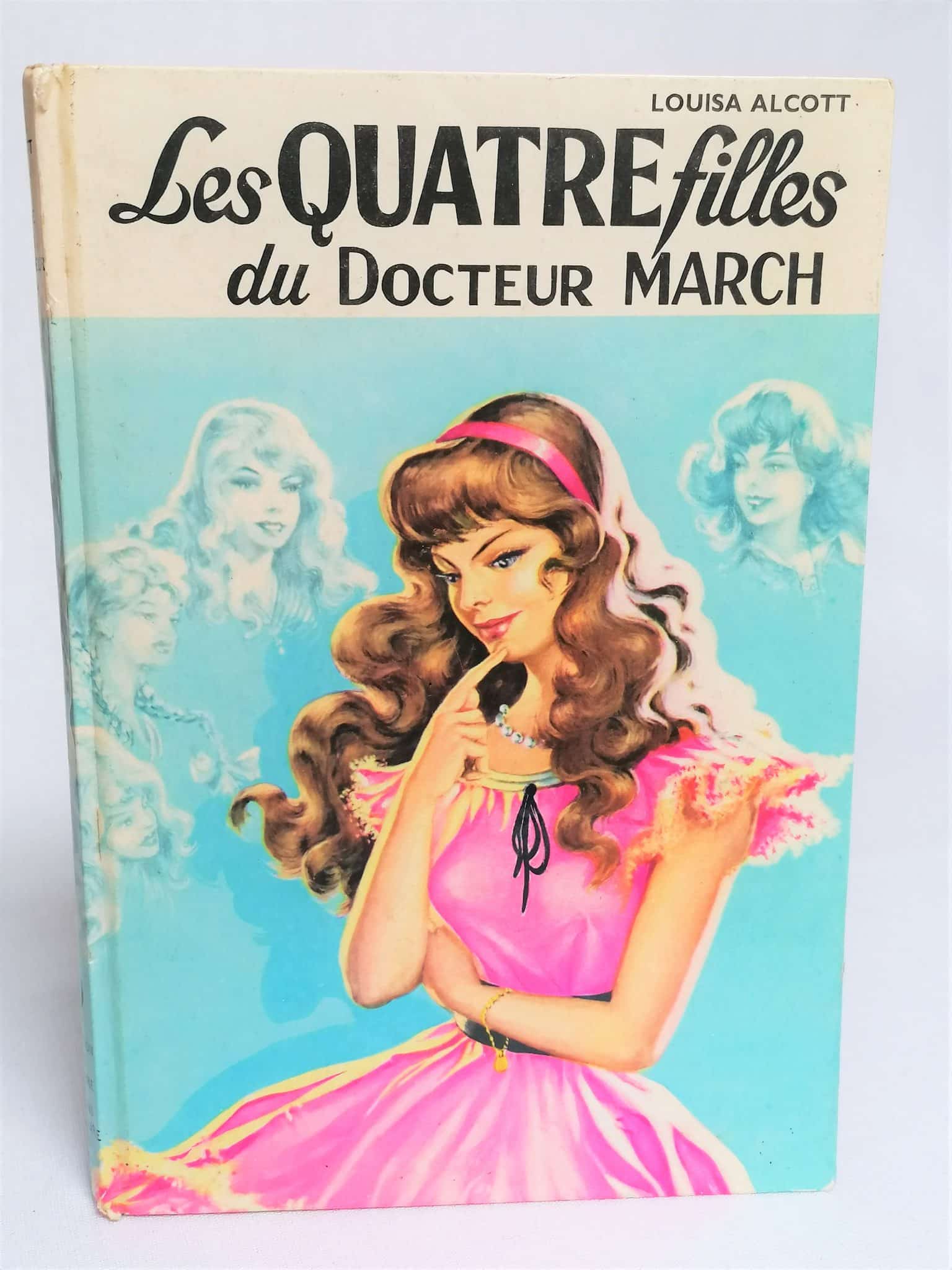 Livre : Les Quatre Filles du docteur March