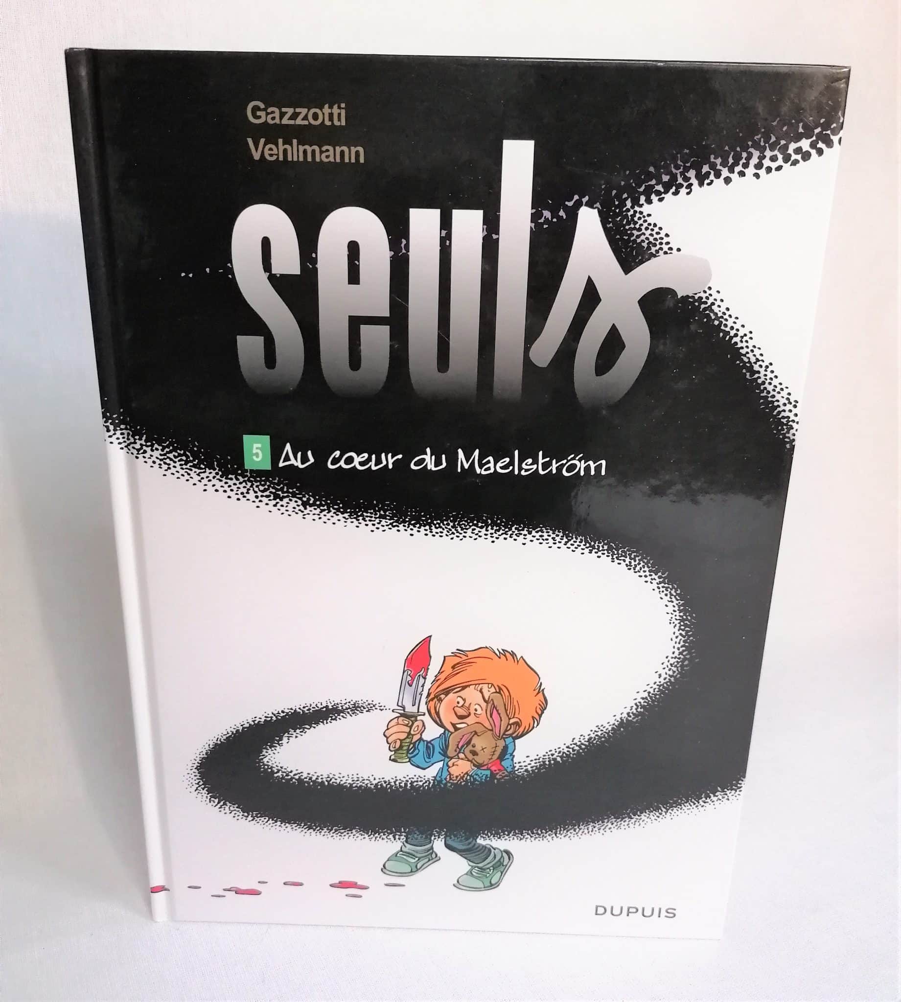 Seuls « Au cœur du Maelström »