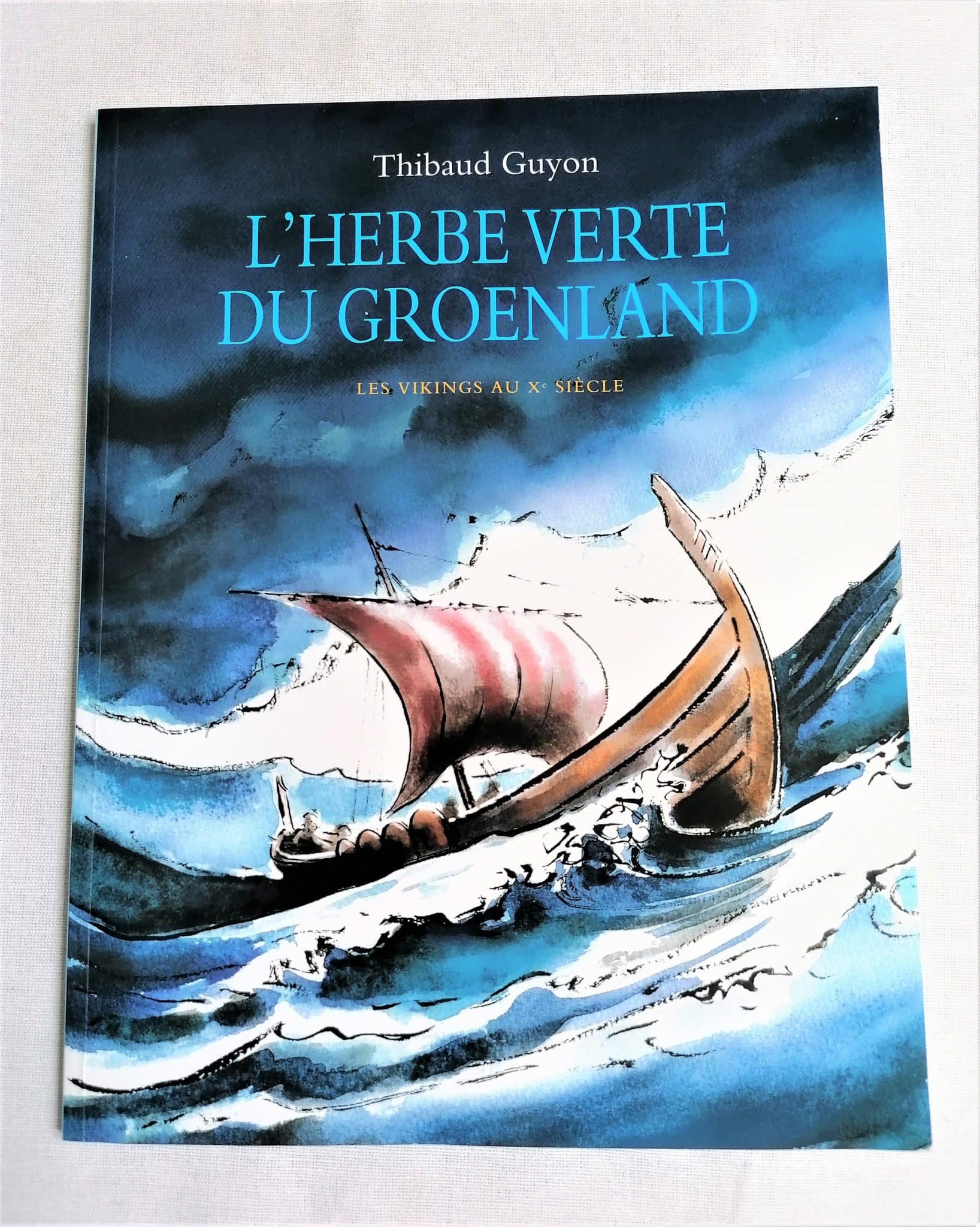 L'herbe verte du Groenland Les vikings aux Xème siècle