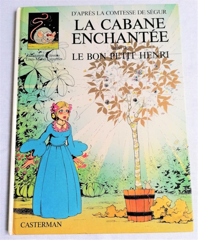 La cabane enchantée d'après La Comtesse de Ségur